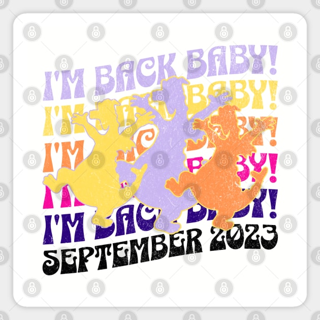 Purple Dragon I'm Back Baby at World Showcase Future World Magnet by Joaddo